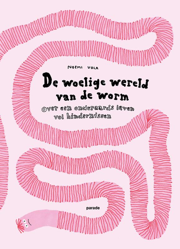 De woelige wereld van de worm Vola